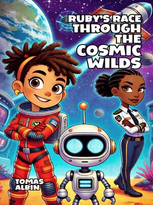 cover image of Ruby's Race Through the Cosmic Wilds